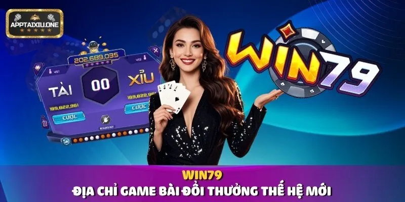 Win79 - địa chỉ game bài đổi thưởng thế hệ mới